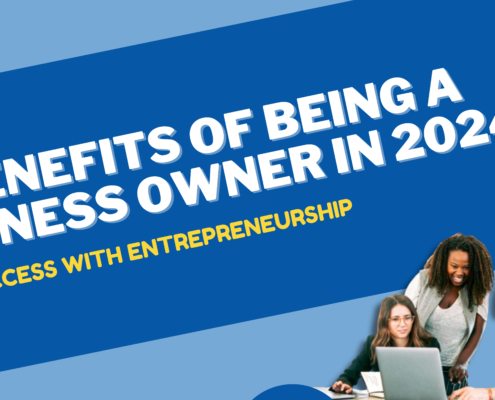 Benefits of Being a Business Owner